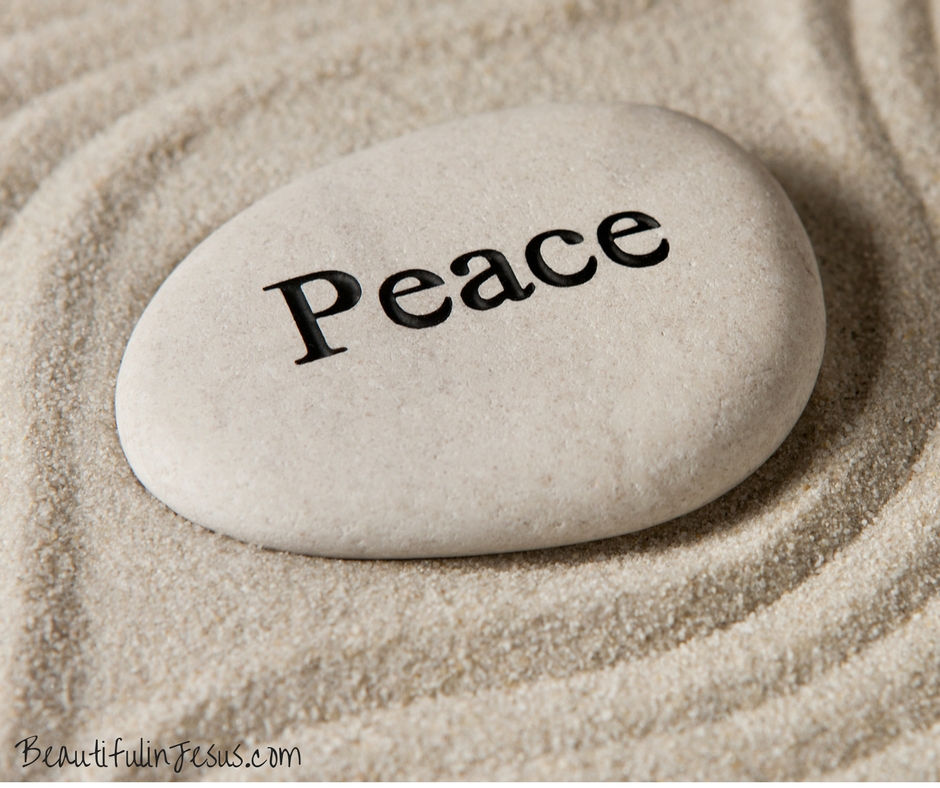 15 Practical Tips for Maintaining Peace Beautiful in Jesus